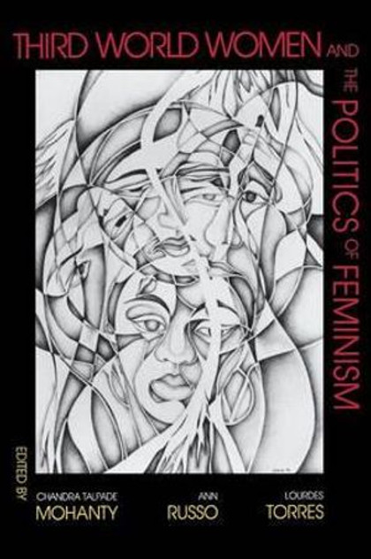 Third World Women and the Politics of Feminism Third World Women and the Politics of Feminism