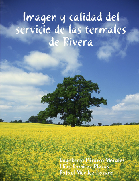 Imagen y calidad del servicio de las termales de Rivera Imagen y calidad del servicio de las termales de Rivera
