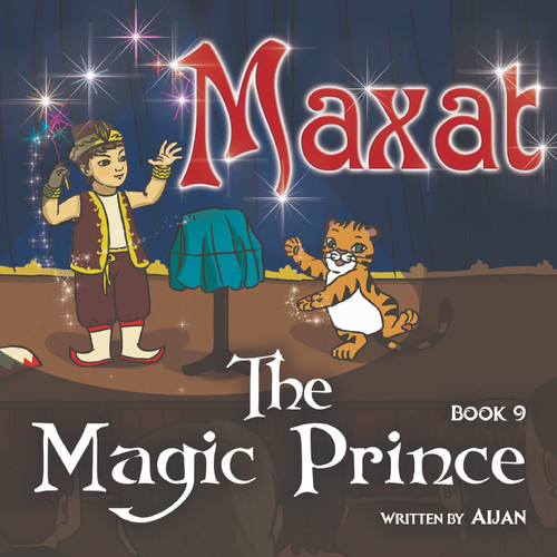 Maxat the Magic Prince Maxat the Magic Prince