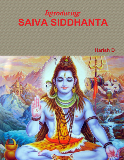 INTRODUCING SAIVA SIDDHANTA INTRODUCING SAIVA SIDDHANTA