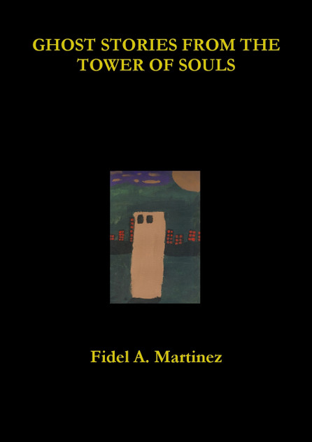 Ghost Stories from the Tower of Souls Ghost Stories from the Tower of Souls