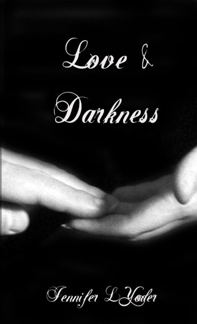 Love and Darkness Love and Darkness