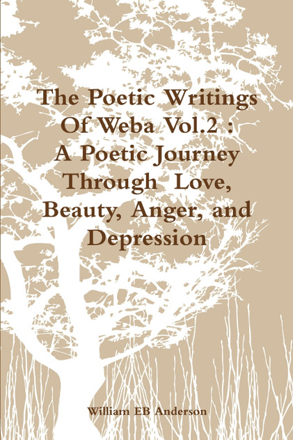 The Poetic Writings Of Weba Vol.2 The Poetic Writings Of Weba Vol.2
