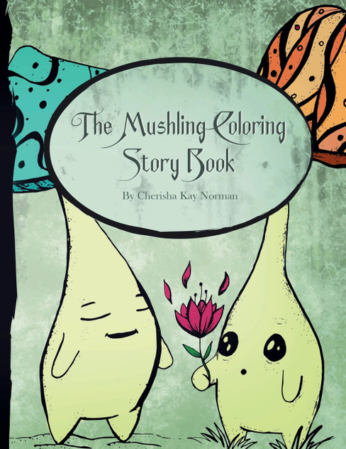 The Mushling Coloring Story Book