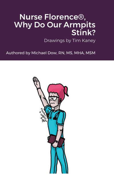 Nurse Florence®, Why Do Our Armpits Stink? Nurse Florence®, Why Do Our Armpits Stink?