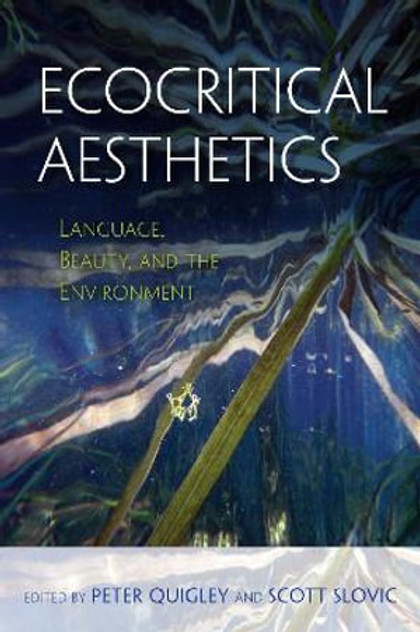 Ecocritical Aesthetics Ecocritical Aesthetics