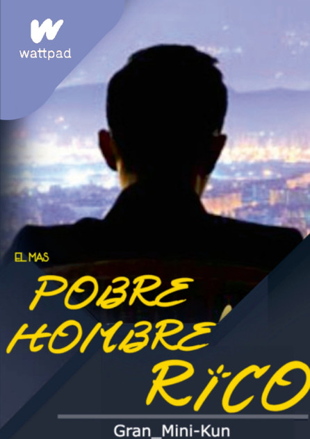 EL MAS POBRE HOMBRE RICO EL MAS POBRE HOMBRE RICO