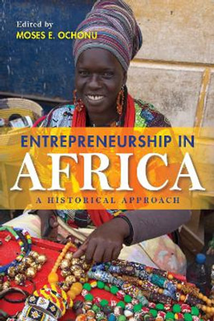 Entrepreneurship in Africa Entrepreneurship in Africa