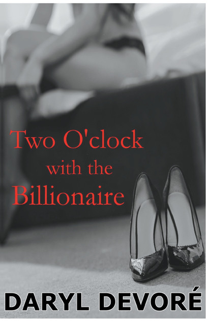 Two O'clock with the Billionaire Two O'clock with the Billionaire