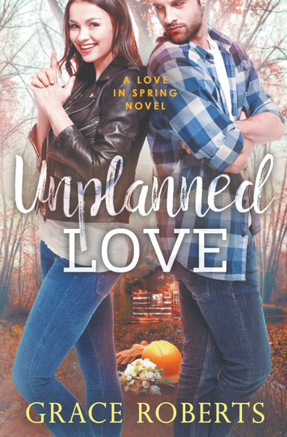 Unplanned Love Unplanned Love