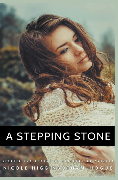 A Stepping Stone A Stepping Stone