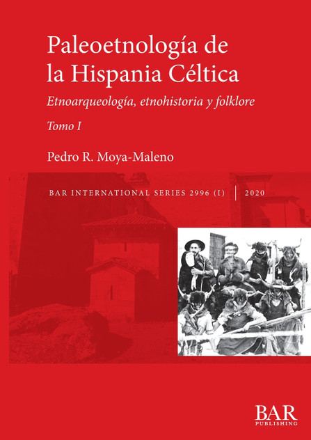Paleoetnología de la Hispania Céltica. Tomo I Paleoetnología de la Hispania Céltica. Tomo I