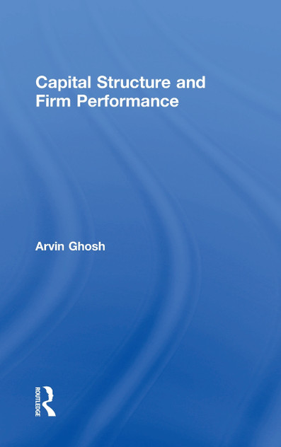 Capital Structure and Firm Performance