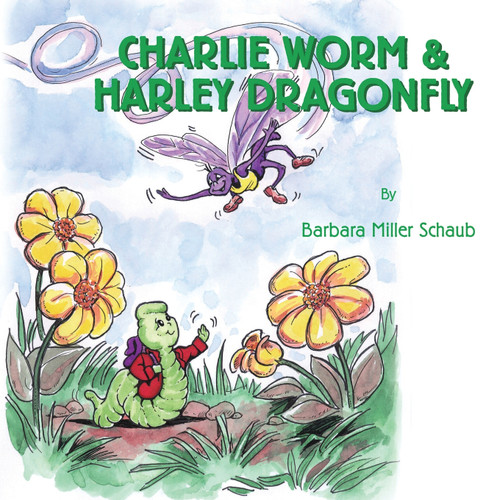 Charlie Worm & Harley Dragonfly Charlie Worm & Harley Dragonfly