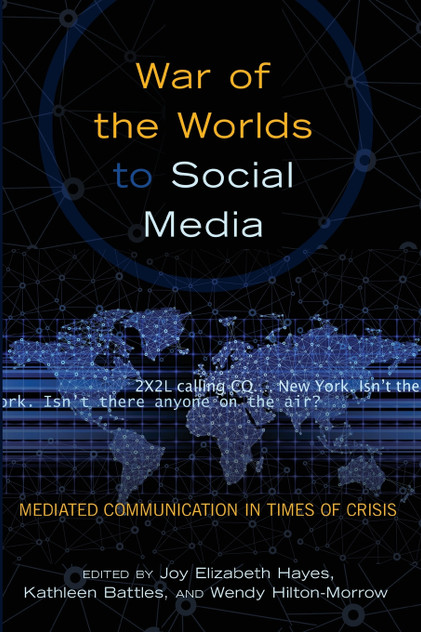 War of the Worlds to Social Media War of the Worlds to Social Media