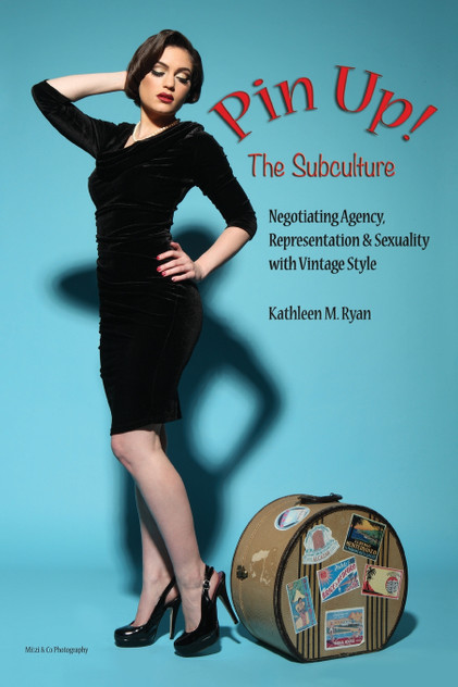 Pin Up! The Subculture Pin Up! The Subculture
