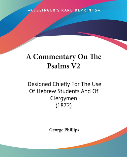 A Commentary On The Psalms V2 A Commentary On The Psalms V2
