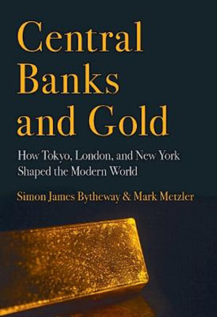 Central Banks and Gold Central Banks and Gold