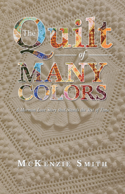 The Quilt of Many Colors The Quilt of Many Colors