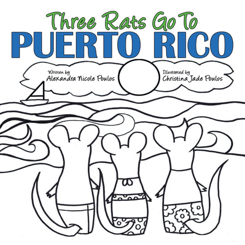 Three Rats Go to Puerto Rico Three Rats Go to Puerto Rico