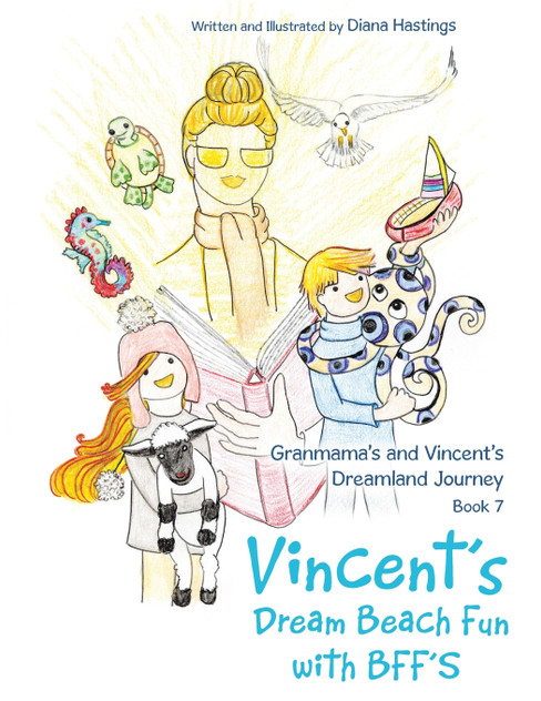 Granmama's and Vincent's Dreamland Journey Book 7