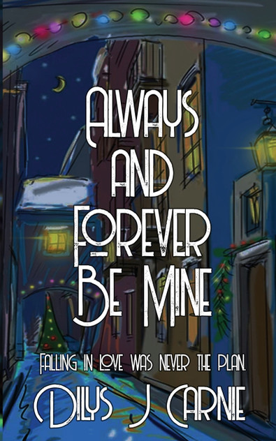 Always and Forever Be Mine Always and Forever Be Mine