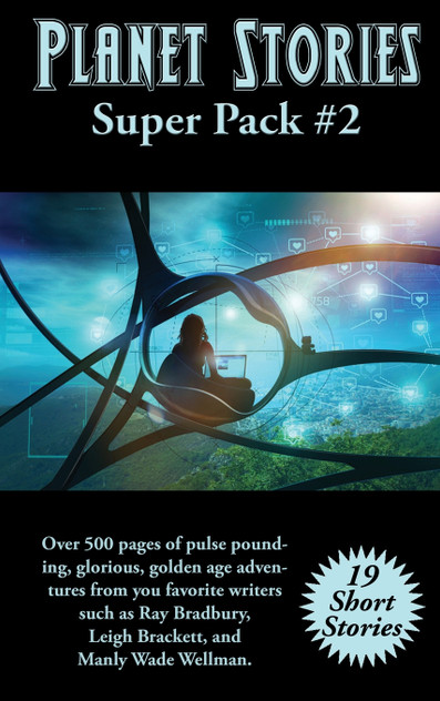 Planet Stories Super Pack #2 Planet Stories Super Pack #2