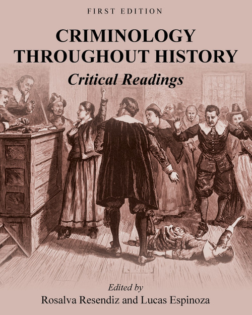 Criminology Throughout History Criminology Throughout History