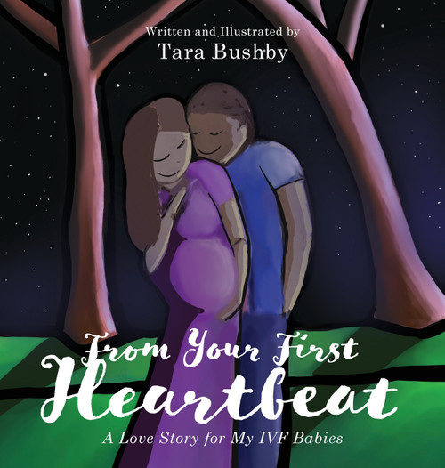 From Your First Heartbeat