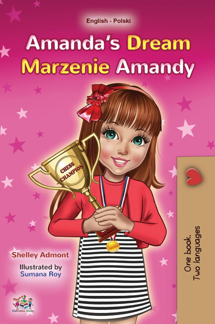 Amanda's Dream (English Polish Bilingual Children's Book) Amanda's Dream (English Polish Bilingual Children's Book)
