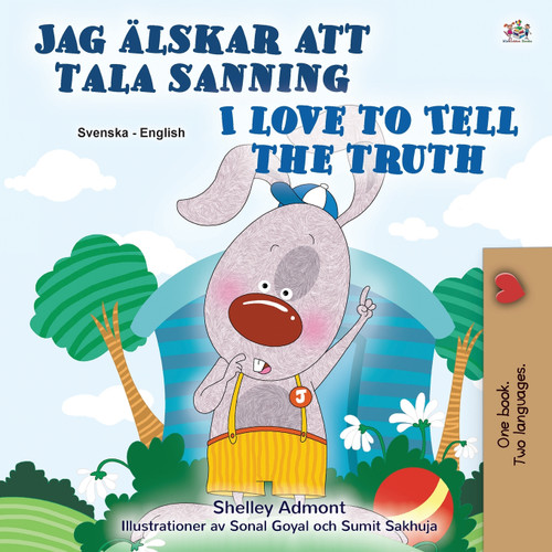 I Love to Tell the Truth (Swedish English Bilingual Children's) I Love to Tell the Truth (Swedish English Bilingual Children's)