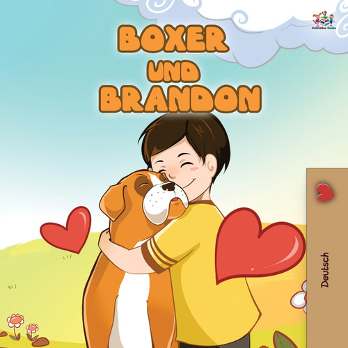 Boxer and Brandon (German Children's Book) Boxer and Brandon (German Children's Book)