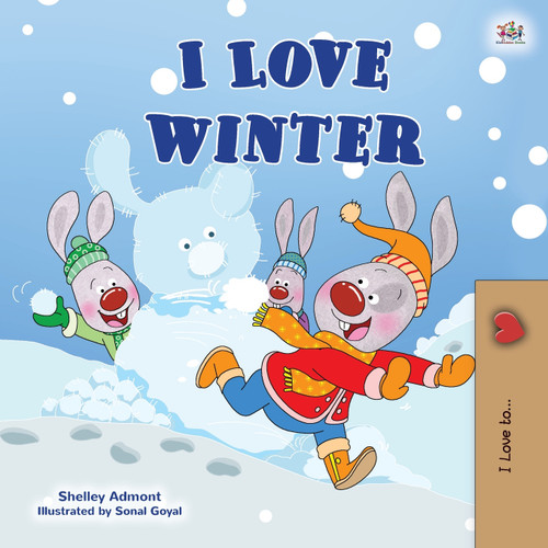 I Love Winter I Love Winter