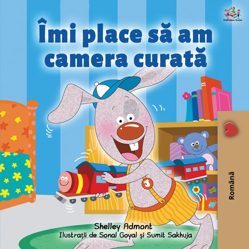 I Love to Keep My Room Clean (Romanian Book for Kids) I Love to Keep My Room Clean (Romanian Book for Kids)