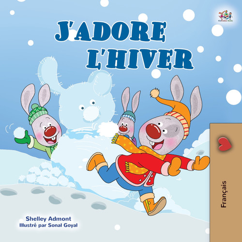 I Love Winter (French Children's Book) I Love Winter (French Children's Book)