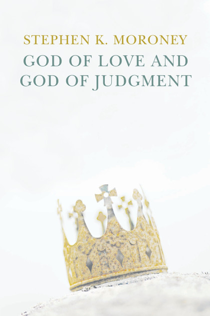 God of Love and God of Judgement God of Love and God of Judgement