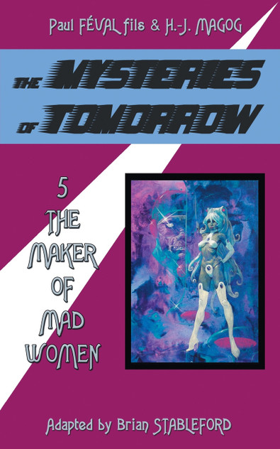The Mysteries of Tomorrow (Volume 5) The Mysteries of Tomorrow (Volume 5)