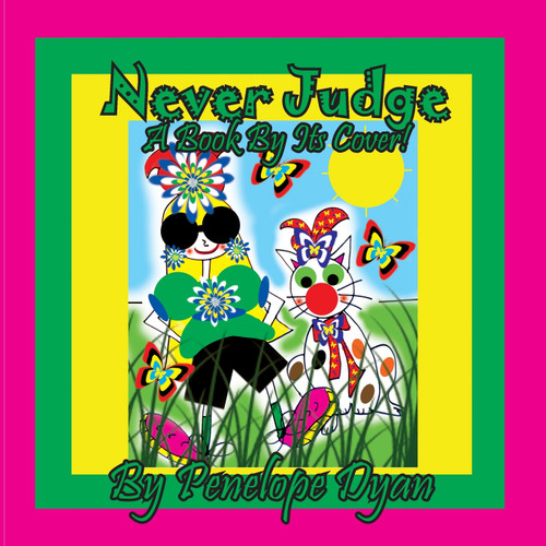 Never Judge A Book By Its Cover! Never Judge A Book By Its Cover!
