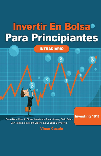 Invertir en Bolsa para Principiantes Invertir en Bolsa para Principiantes