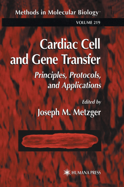 Cardiac Cell and Gene Transfer Cardiac Cell and Gene Transfer