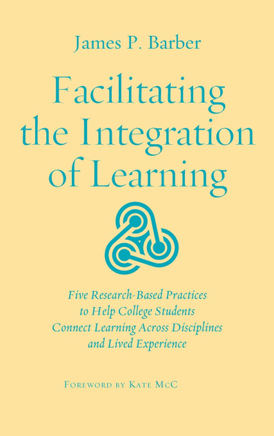 Facilitating the Integration of Learning Facilitating the Integration of Learning