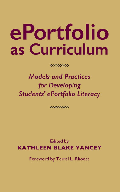 ePortfolio as Curriculum ePortfolio as Curriculum