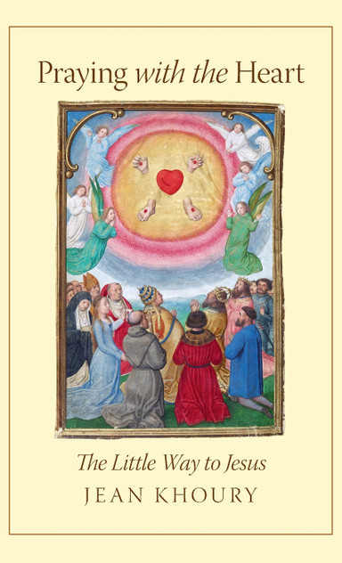 Praying with the Heart Praying with the Heart