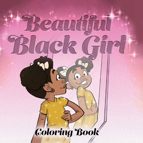 Beautiful Black Girl Coloring Book Beautiful Black Girl Coloring Book