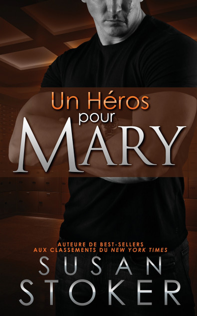 Un Héros Pour Mary Un Héros Pour Mary