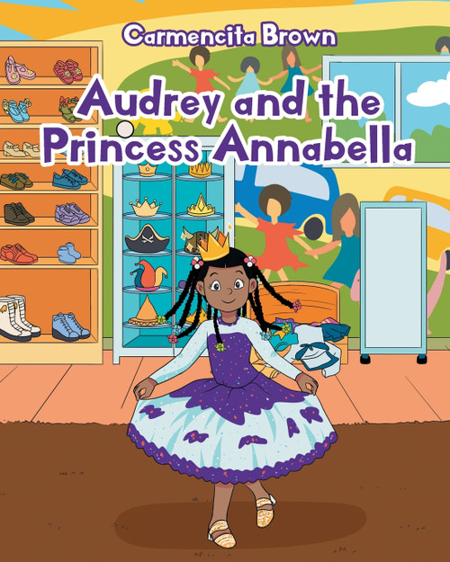 Audrey and the Princess Annabella Audrey and the Princess Annabella