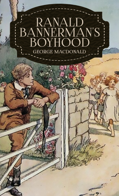 Ranald Bannerman's Boyhood Ranald Bannerman's Boyhood