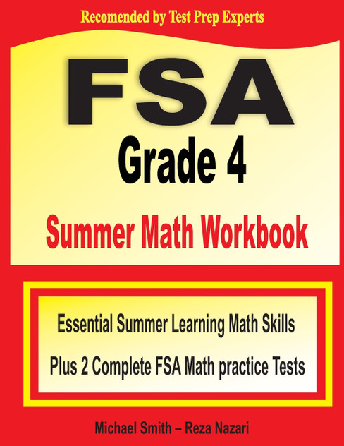 FSA Grade 4 Summer Math Workbook FSA Grade 4 Summer Math Workbook