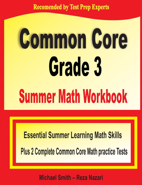Common Core Grade 3 Summer Math Workbook Common Core Grade 3 Summer Math Workbook