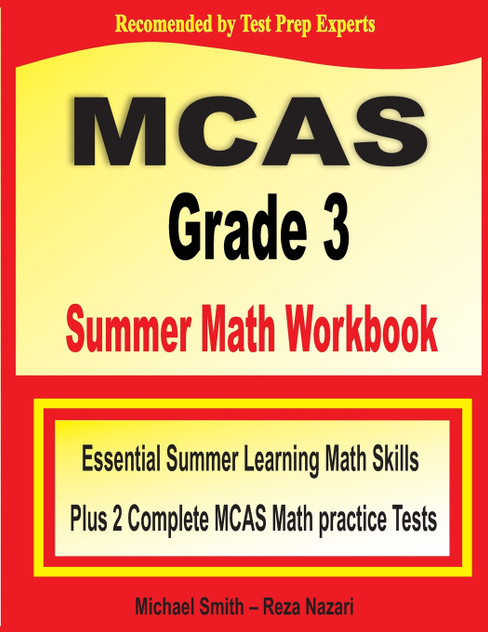 MCAS Grade 3 Summer Math Workbook MCAS Grade 3 Summer Math Workbook